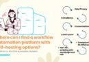 Where can I find a workflow automation platform with self-hosting options?
